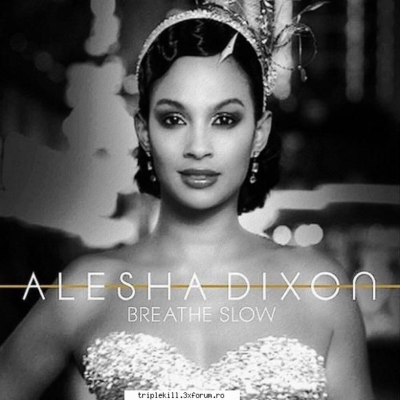 Alesha_Dixon_-_Breathe_Slow_[2009][SkidVid]...fbx.ro - download.... Alesha_Dixon_-_Breathe_ - >>>VIDEOCLIPS<<<