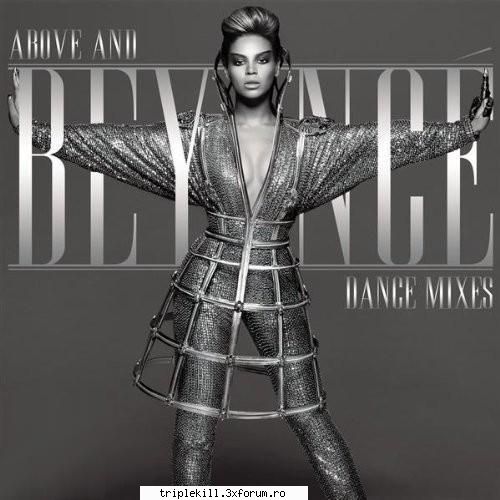Beyonce-Above-And-Beyonce-Dance-Mixes-2009-...fm.ro - 01 06:29 If I Were A Boy (Maurice Joshua - >>>MUSIC<<<