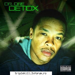 Dr. Dre - Detox (2009) - Rap/Hip Hop | MP Kbps | 18 Tracks | 01:08:27 - >>>MUSIC<<<